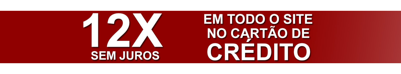 TODO O SITE EM 12X SEM JUROS NO CARTÃO